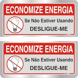 2 PLACAS SINALIZADORA ADESIVA EM ALUMINIO ECONOMIZE ENERGIA 2 PLACAS SINALIZADORA ADESIVA EM ALUMINIO ECONOMIZE ENERGIA