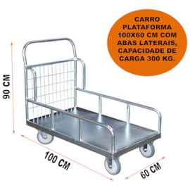 CARRO PLATAFORMA 60 X 100 CM COM CAPACIDADE PARA 300KG E ABAS LATERAIS CARRO PLATAFORMA 60 X 100 CM COM CAPACIDADE PARA 300KG E ABAS LATERAIS