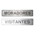 KIT DE PLACAS DE SINALIZAÇÃO VISITANTE E MORADORES