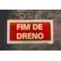 PLACA FIM DE DRENO 15X30 CM FOTOLUMINESCENTE