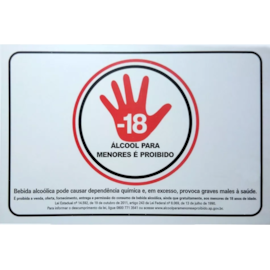 PLACA PROIBIDO VENDA DE BEBIDAS ALCOOLICAS 18 ANOS - LEI SP PLACA PROIBIDO VENDA DE BEBIDAS ALCOOLICAS 18 ANOS - LEI SP