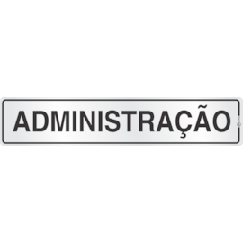 PLACA SINALIZADORA ADESIVA EM ALUMINIO - ADMINISTRAÇÃO